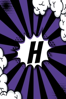 Paperback H - Sketchbook: Personalized Blank Sketchbook Customized With Monogram Letter H Comic Book Style Pop Art Initials For Names Starting W Book