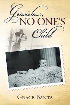 Paperback Graciela, No One's Child Book
