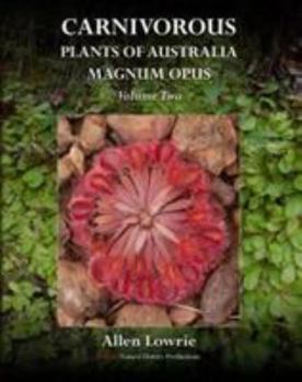 Hardcover Carnivorous Plants of Australia Magnum Opus, Volume 2 Book