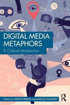 Paperback Digital Media Metaphors: A Critical Introduction Book