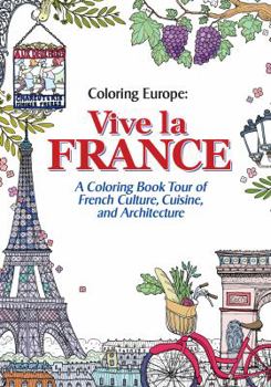 Paperback Coloring Europe: Vive La France Book