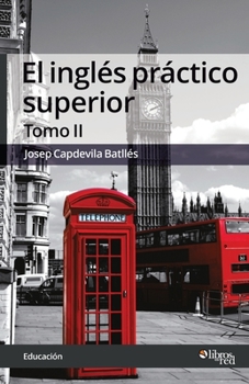 Paperback El ingles practico superior. Tomo II [Spanish] Book