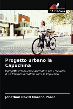 Paperback Progetto urbano la Capuchina [Italian] Book