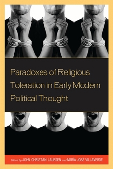 Paperback Paradoxes of Religious Toleration in Early Modern Political Thought Book
