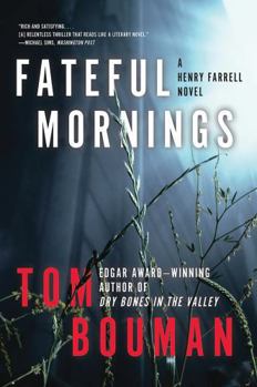 Fateful Mornings - Book #2 of the Henry Farrell