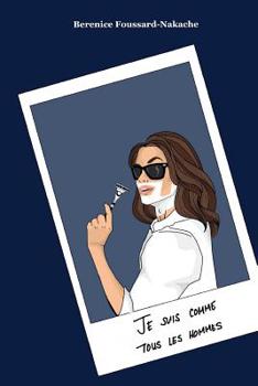 Paperback Je suis comme tous les hommes [French] Book