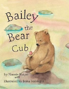 Hardcover Bailey the Bear Cub Book