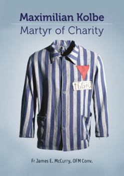 Paperback Maximilian Kolbe/Victims of the Nazis Book