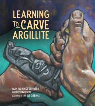 Hardcover Learning to Carve Argillite Book