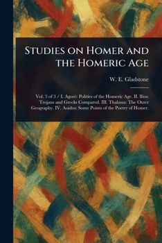 Paperback Studies on Homer and the Homeric Age Book