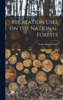 Hardcover Recreation Uses on the National Forests Book