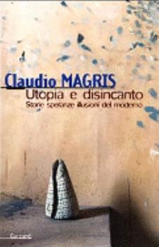 Hardcover Utopia E Disincanto: Saggi (1974-1998) Book