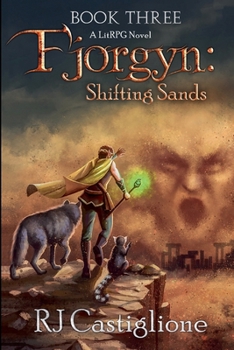 Fjorgyn: Shifting Sands (Fjorgyn Litrpg)