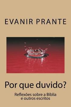 Paperback Por que duvido?: Reflexões sobre a Bíblia e outros escritos [Portuguese] Book