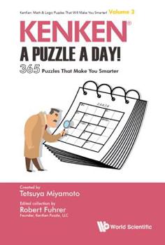 Paperback Kenken: A Puzzle a Day!: 365 Puzzles That Make You Smarter Book