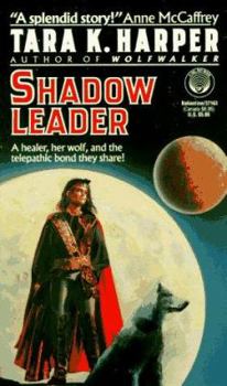 Shadow Leader - Book #2 of the Wolfwalker