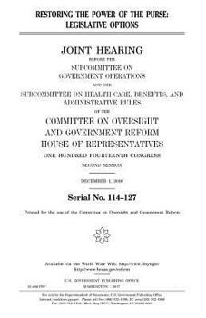Restoring the power of the purse : legislative options