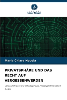 Paperback Privatsphäre Und Das Recht Auf Vergessenwerden [German] Book