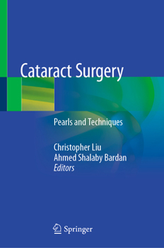 Hardcover Cataract Surgery: Pearls and Techniques Book