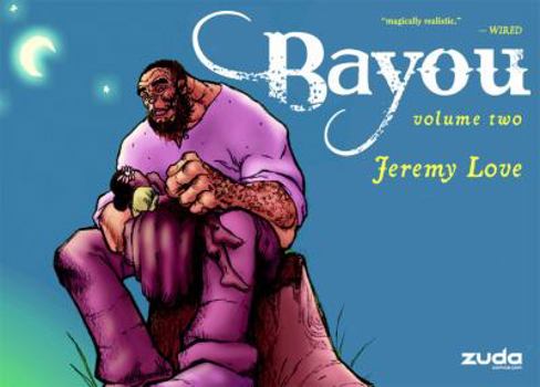 Bayou Vol. 2 - Book  of the Bayou