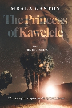 Paperback The Princess of Kawelele: Book 1 - The Beginning Book