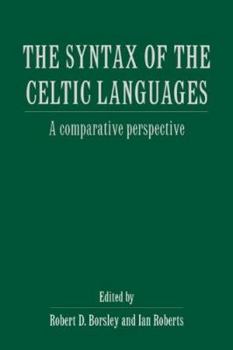 Paperback The Syntax of the Celtic Languages: A Comparative Perspective Book