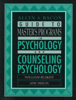 Paperback Allyn & Bacon Guide to Master's Programs in Psychology and Counseling Psychology Book