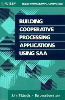 Paperback Building Cooperative Processing Applications Using SAA Book