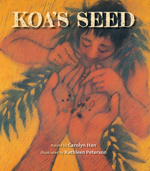 Hardcover Koa's Seed Book