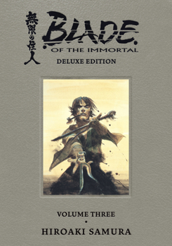 Blade of the Immortal Omnibus Volume 3 - Book #3 of the Blade of the Immortal Omnibus