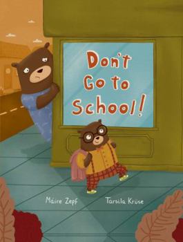 Hardcover Don't Go to School! Book