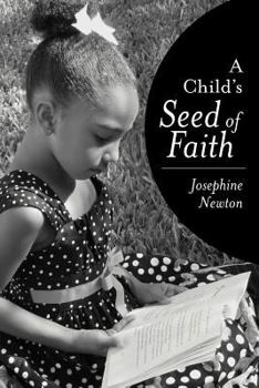 Paperback A Child's Seed of Faith Book