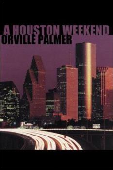 Paperback A Houston Weekend Book