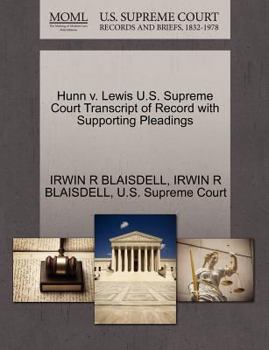 Paperback Hunn V. Lewis U.S. Supreme Court Transcript of Record with Supporting Pleadings Book