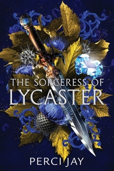 Paperback The Sorceress of Lycaster Book