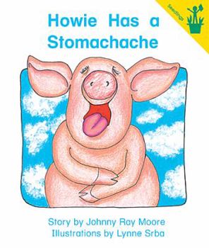 Paperback Early Reader: Howie Has a Stomachache Book