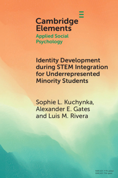 Paperback Identity Development during STEM Integration for Underrepresented Minority Students Book