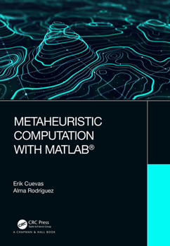 Hardcover Metaheuristic Computation with MATLAB(R) Book