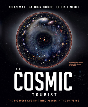 Hardcover The Cosmic Tourist: The 100 Most Awe-Inspiring Places in the Universe Book