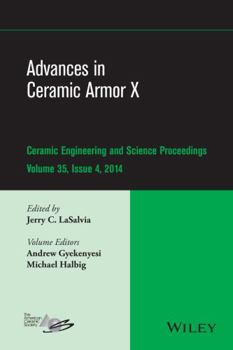 Hardcover Advances in Ceramic Armor X, Volume 35, Issue 4 Book