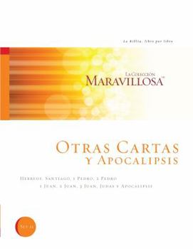 Paperback Otras Cartas y Apocalipsis: Hebreos, Santiago, I Pedro, 2 Pedro, I Juan, 2 Juan, 3 Juan, Judas, y Apocalipsis (Spanish Edition) [Spanish] Book