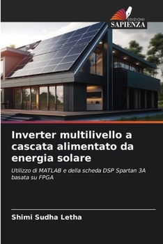 Paperback Inverter multilivello a cascata alimentato da energia solare [Italian] Book