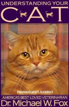 Paperback Understanding Your Cat: Revised and Updated Book