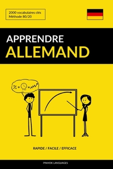 Paperback Apprendre l'allemand - Rapide / Facile / Efficace: 2000 vocabulaires clés [French] Book