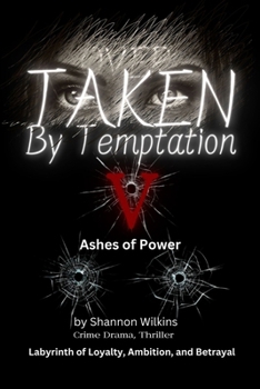 Overtaken by Temptation: Ashes of Power