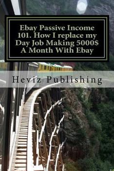Ebay Passive Income 101. How I Replace My Day Job Making 5000$ a Month with Ebay