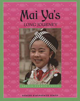 Paperback Mai Ya's Long Journey Book