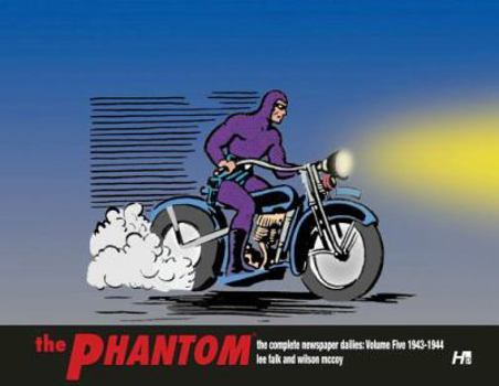 The Phantom: The Complete Newspaper Dailies, Vol. 5: 1943-1944 - Book  of the Phantom