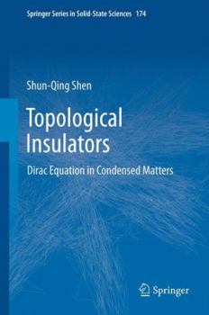 Hardcover Topological Insulators: Dirac Equation in Condensed Matters Book