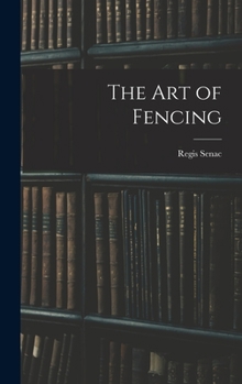 Hardcover The Art of Fencing Book